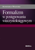 Formalizm w postępowaniu wieczystoksięgowym - pdf