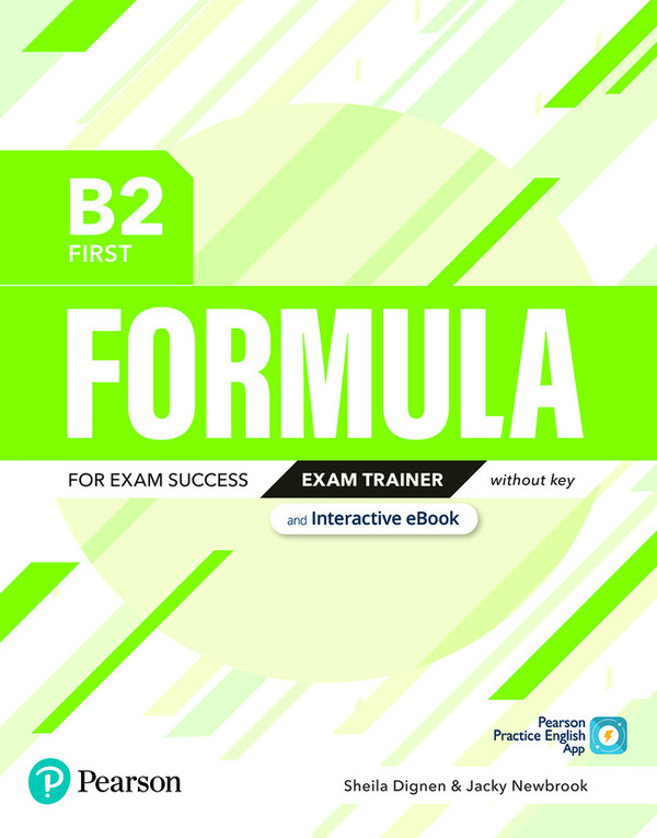 Formula. B2 First. Exam Trainer without key with student online resources + App + eBook
