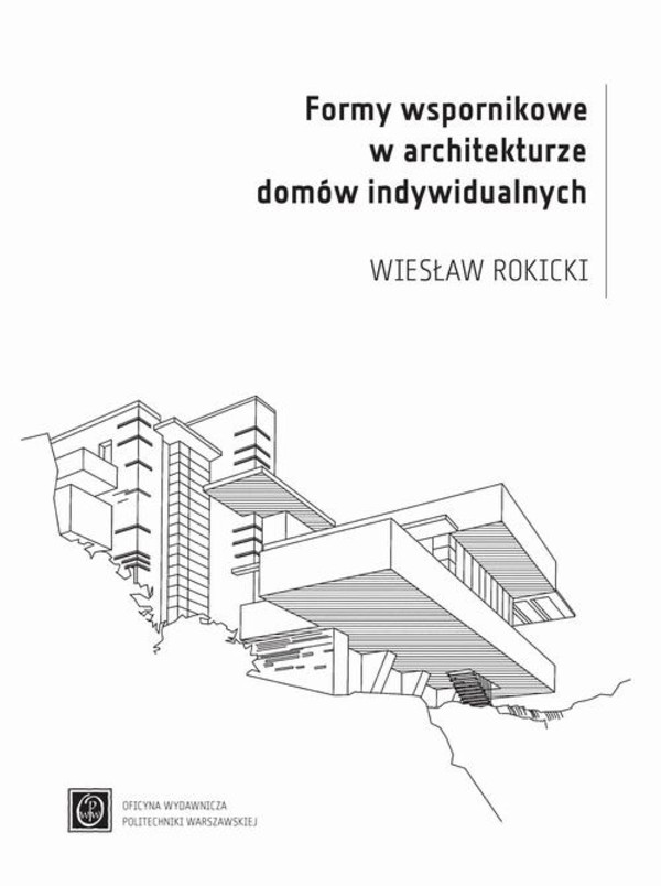 Formy wspornikowe w architekturze domów indywidualnych - pdf