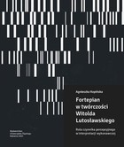Fortepian w twórczości Witolda Lutosławskiego - pdf