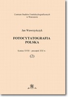 Fotocytatografia polska (2) - pdf Koniec XVIII - początek XXI w.