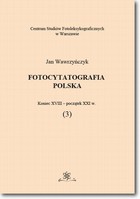 Fotocytatografia polska (3) - pdf Koniec XVIII - początek XXI w.