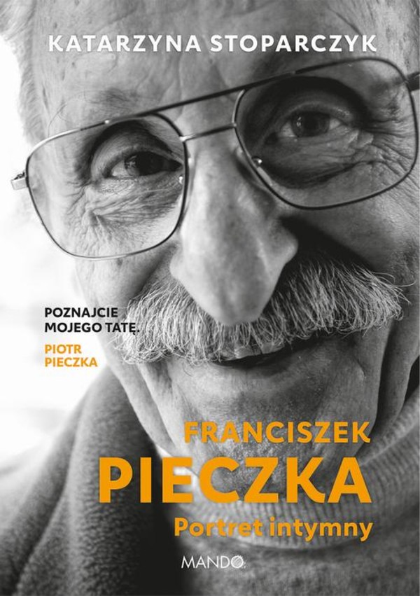 Franciszek Pieczka. Portret intymny - epub
