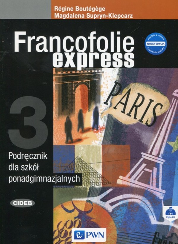 Francofolie express 3. Podręcznik dla szkół ponadgimnazjalnych + 2CD