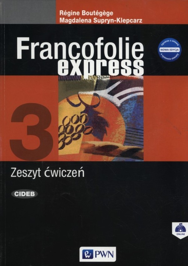 Francofolie express 3. Zeszyt ćwiczeń dla szkół ponadgimnazjalnych + 3CD