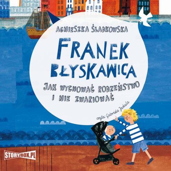 Franek Błyskawica. Jak wychować rodzeństwo i nie zwariować - Audiobook mp3