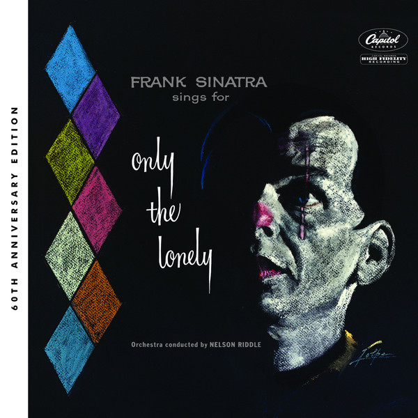 Frank Sinatra Sings For Only The Lonley (Deluxe Edition) (60th Anniversary Edition)