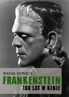 Frankenstein 100 lat w kinie - pdf