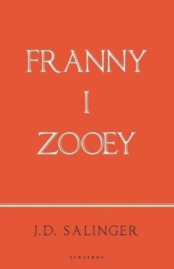 Franny i Zooey (wydanie jubileuszowe)