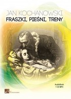 Fraszki, Pieśni, Treny - Audiobook mp3