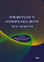 From Mentalites to Anthropological History Theory and Methods