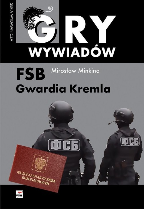 FSB. Gwardia Kremla Seria: Gry wywiadów