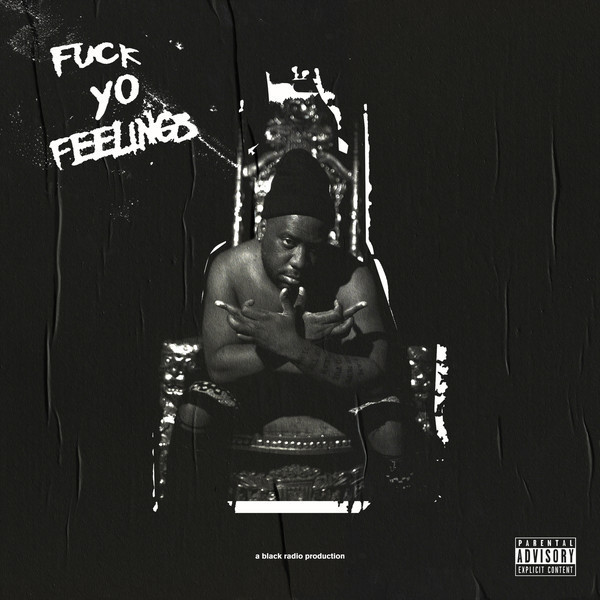Fuck Yo Feelings (vinyl)