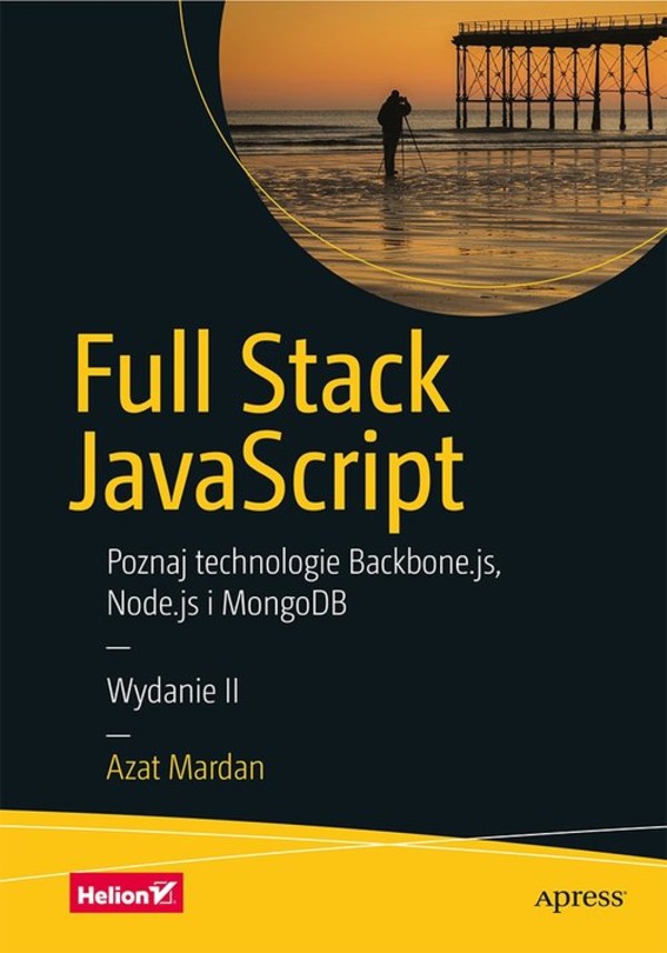 Full Stack JavaScript Poznaj technologie Backbone.js Node.js i MongoDB