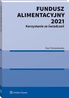 Fundusz Alimentacyjny 2021 - pdf Korzystanie ze świadczeń