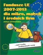 Fundusze UE 2007-2013 dla mikro, małych i średnich firm - pdf