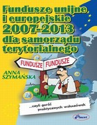 Fundusze unijne i europejskie 2007 -2013 dla samorządu terytorialnego - pdf