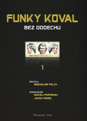 Funky Koval 1. Bez oddechu