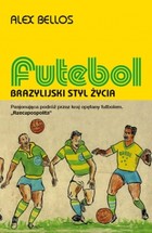 Futebol Brazylijski styl życia - mobi, epub