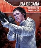 Star Wars : Imperium Atakuje - Leia Organa, Przywódczyni rebeliantów