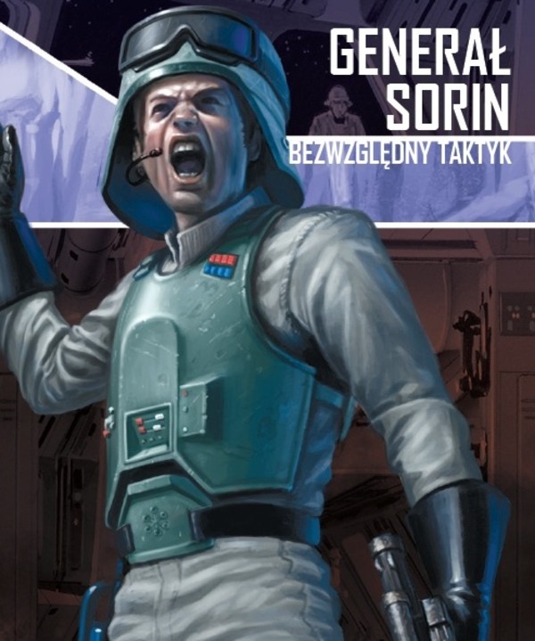 Star Wars : Imperium Atakuje - Generał Sorin, Bezwzględny taktyk Zestaw przeciwnika - IV Fala Dodatków