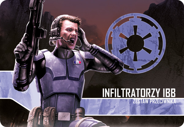 Star Wars : Imperium Atakuje - Infiltratorzy IBB Zestaw przeciwnika - V Fala Dodatków