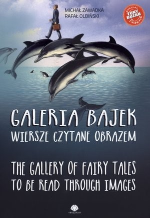 Galeria Bajek. Wiersze czytane obrazem / The Gallery of Fairy Tales. To be read through images