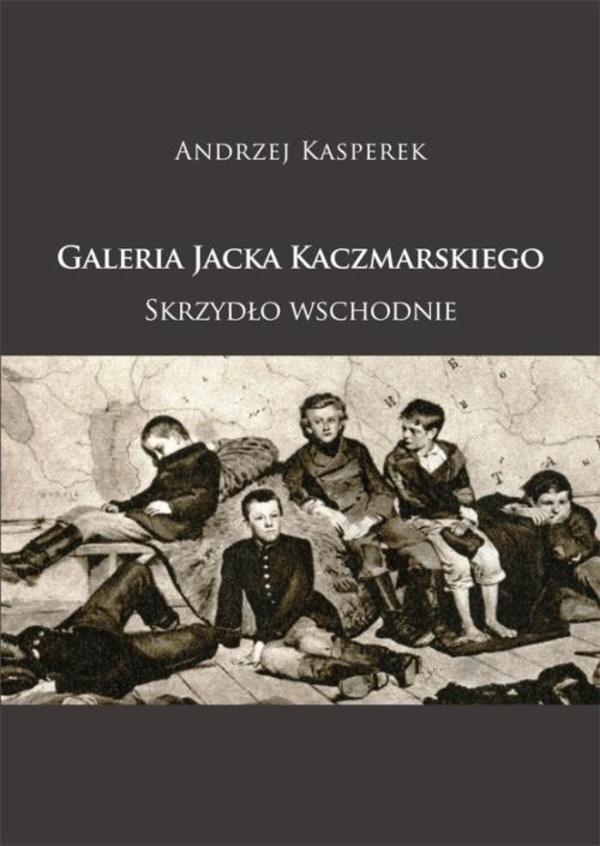 Galeria Jacka Kaczmarskiego. Skrzydło wschodnie - pdf