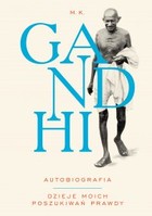Gandhi - mobi, epub Autobiografia. Dzieje moich poszukiwań prawdy