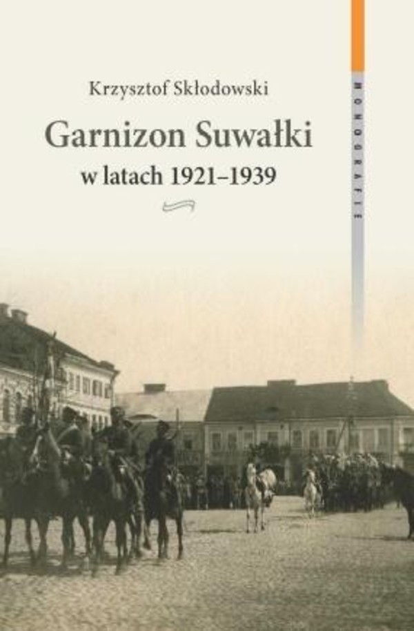 Garnizon Suwałki w latach 1921-1939