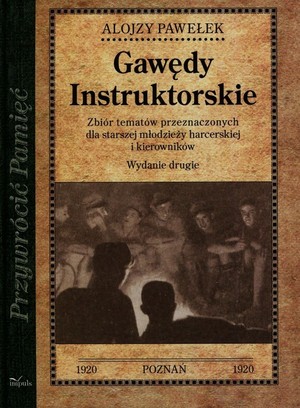 Gawędy instruktorskie Przywrócić pamięć