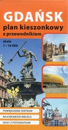 Gdańsk mapa kieszkonkowa z przewodnikiem Skala: 1:16 000