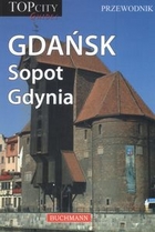 Gdańsk Sopot Gdynia Przewodnik TopCity