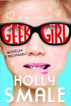 Geek girl Modelka z przypadku - mobi, epub