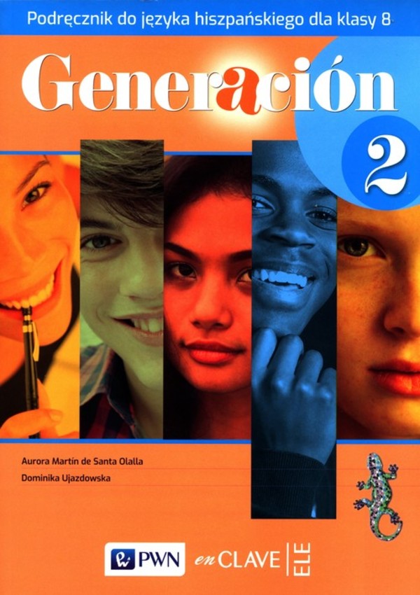 Generacion 2 Podręcznik do nauki języka hiszpańskiego dla klasy 8