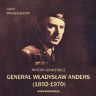 Generał Władysław Anders (1892-1970) - Audiobook mp3