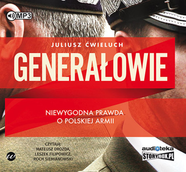 Generałowie Niewygodna prawda o polskiej armii Audiobook CD Audio