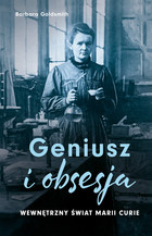 Geniusz i obsesja - mobi, epub Wewnętrzny świat Marii Curie