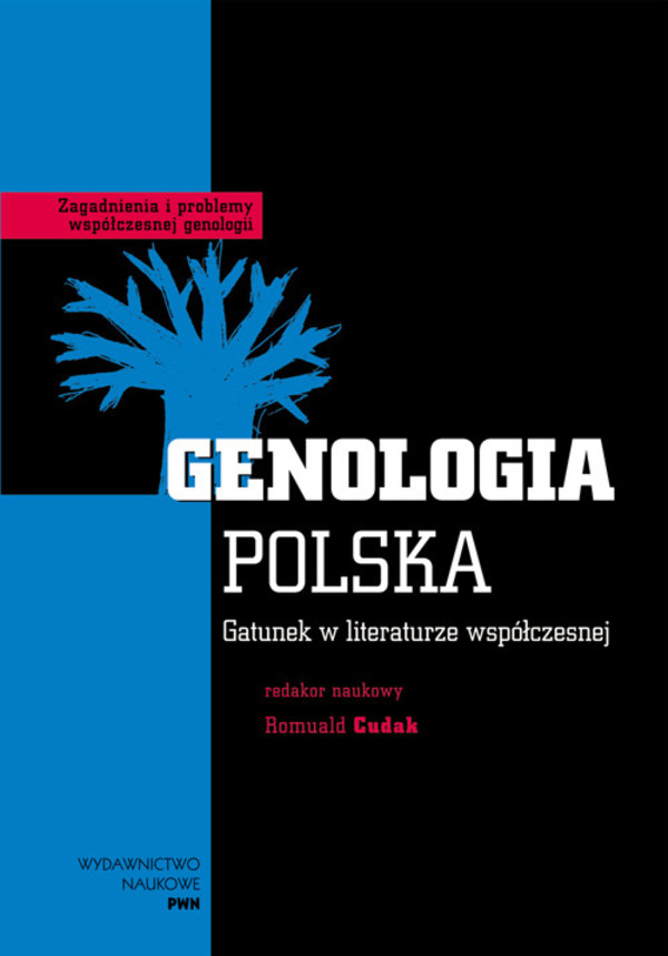 Genologia Polska Gatunek w literaturze współczesnej