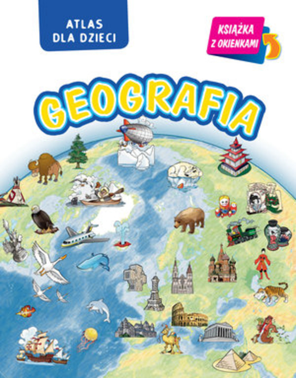 Geografia Atlas dla dzieci Książka z okienkami