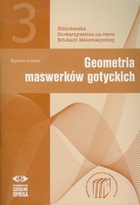 Geometria maswerków gotyckich Biblioteczka SEM 3
