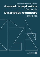 Geometria wykreślna. Ćwiczenia / Descriptive Geometry. Exercises - pdf