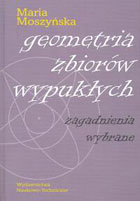 Geometria zbiorów wypukłych. Zagadnienia wybrane