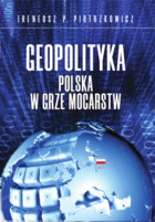 Geopolityka. Polska w grze mocarstw - mobi, epub
