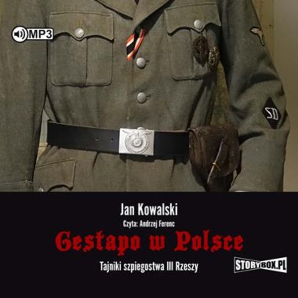 Gestapo w Polsce. Tajniki szpiegostwa III Rzeszy Książka audio CD/MP3