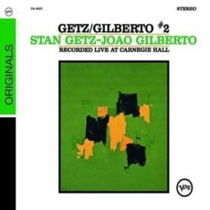 Getz/Gilberto Vol. 2