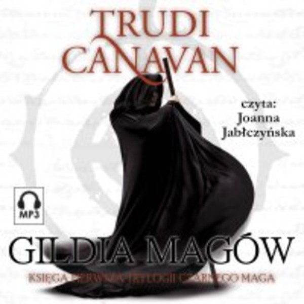 Gildia magów. Księga I Trylogii Czarnego Maga - Audiobook mp3 Tom 1