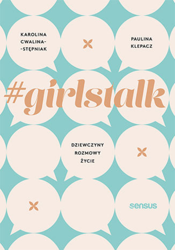 #girlstalk. Dziewczyny, rozmowy, życie - mobi, epub, pdf