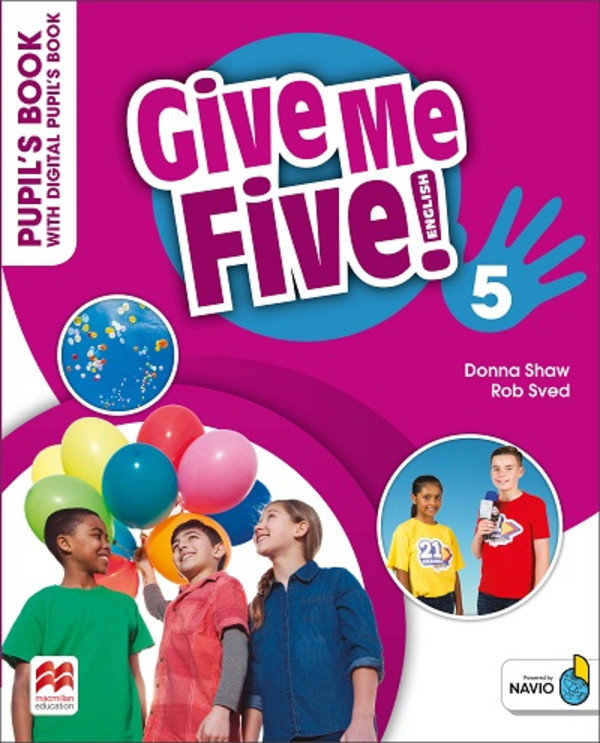Give Me Five! 5 Książka ucznia + kod dostępu do Cyfrowej Książki ucznia w Student App + aplikacja NAVIO