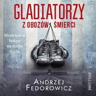 Gladiatorzy z obozów śmierci - Audiobook mp3